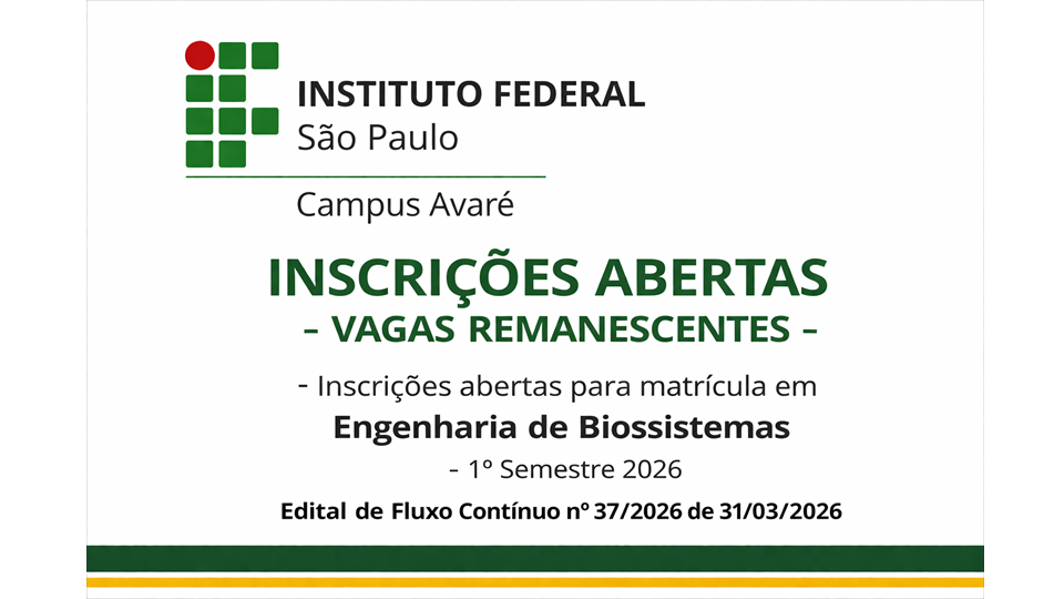 Edital de fluxo contínuo Nº 37/2026 - Engenharia de Biossistemas 1º Semestre de 2026